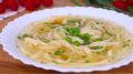 Суп с домашней лапшой: быстро, вкусно и просто